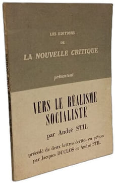 Vers le réalisme socialiste. André Stil