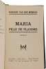 Maria fille de Flandre. Maxence Van der Meersch