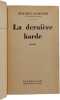 La derni&egrave;re harde. MAURICE GENEVOIX