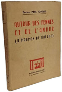 Autour des femmes et de l'amour (à propos de Balzac)