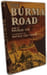 The Burma Road. Douglas Coe