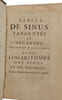 Tables de sinus tangentes et secantes et des logarithmes des sinus et des tangentes pour un rayon de 10000000000 parties. non pr&eacute;cis&eacute;