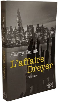 L'affaire Dreyer. Harry Bellet