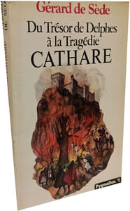 Du Trésor de Delphes à la Tragédie Cathare