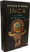 Inca - T.1: Princesse du soleil + T.2: L'or de Cuzco + T.3: La lumi&egrave;re du Machu Picchu. Daniel Antoine B