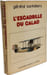 L'escadrille du Calao. G&eacute;n&eacute;ral Barth&eacute;lemy