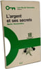 L'argent et ses secrets. Martin Ramanoelina