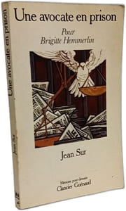 Une avocate en prison - Pour Brigitte Hemmerlin (Collection "Mémoire pour demain")
