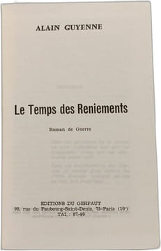 Le Temps des Reniements. ALAIN GUYENNE
