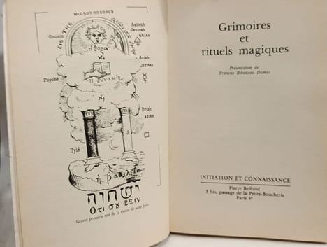 Grimoires et rituels magiques. François Ribadeau Dumas