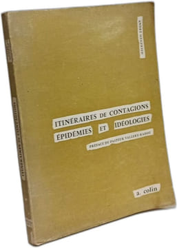 Itinéraires de contagions épidémies et idéologies. André Siegfried