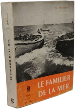 Le familier de la mer. G. Anschau