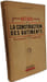 Notions sur la construction des b&acirc;timents. G. Espitallier