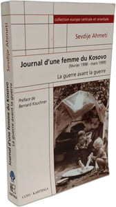 Journal d'une femme du Kosovo : Février 1998 - Mars 1999: La guerre avant la guerre