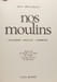 Nos moulins. JEAN BRUGGEMAN