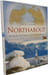 Northabout: Sailing the North East and North West Passages: Sailing the Northwest and Northeast Passages. Cunnane Jarlath