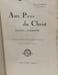 Aux Pays du Christ - Egypte/Palestine. Mgr Landrieux