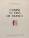 Cuisine et vins de France. Curnonsky