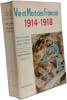 Vie et Mort des Fran&ccedil;ais 1914-1918. ANDR&Eacute; DUCASSE  JACQUES MEYER  GABRIEL PERREUX