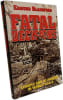 Fatal Decisions: Errors and Blunders in WWII. Blandford Edmund L