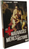 Les plus mauvaises m&egrave;res de l'Histoire. Libert Louise-Marie