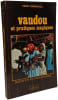 Vaudou et pratiques magiques. KERBOULL JEAN