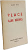 Place aux noirs. ALBERT PEV&Eacute;E