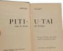 Piti-U-Ta&iuml; -- Mon ile d&eacute;serte du pacifique --- &eacute;dition d&eacute;finitive. Bernard Villaret