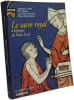 Le sacre royal &agrave; l'&eacute;poque de sai. Goff Jacques Le  1246 Biblioth&egrave;que nationale de France. Manuscrit. Fran&ccedil;ais & latin