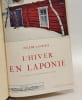 L'hiver en Laponie. H&eacute;l&egrave;ne Lavaysse