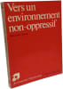 VERS UN ENVIRONNEMENT NON-OPPRESSIF. TZONIS A