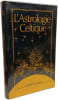 L'astrologie chinoise + L'astrologie celtique. White Suzanne Carol Carnac