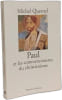 Paul Et Le Commencement Du Christianisme. Quesnel Michel