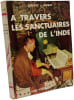 &Agrave; travers les sanctuaires de l'Inde. ROBERT J. GODET