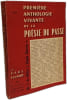 Premi&egrave;re anthologie vivante de la po&eacute;sie du pass&eacute; - TOME 1: de Philippe Thaun &agrave; Ronsard & 2: de J. du Bellay &agrave; Claude Cherrier. Paul Eluard