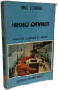 Froid devant - Gauloises II autour du monde. Eric Loizeau