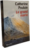Le grand marin. Poulain Catherine