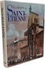 Histoire de Saint-Etienne. Merley Jean