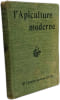 Apiculture moderne - 6e &eacute;d. 1903. A.-L. Cl&eacute;ment