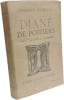Diane de Poitiers Grand S&eacute;n&eacute;challe de Normandie. Jehanne d'Orliac