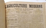 L'Agriculture Moderne - suppl&eacute;ment du Petit Journal - 6e ann&eacute;e 1901 - du n&deg;264 au n&deg;313. Collectif