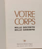 Votre corps : mille secrets mille dangers. Collectif