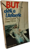 BUT d&eacute;fi &agrave; l'Atlantic. Pierre English  Daniel Perrin