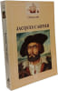 Jacques Cartier. Jacob Yves