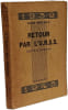 Retour par l'U.R.S.S. Jean Brilhac