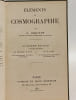 &Eacute;l&eacute;ments de cosmographie - 12e &eacute;d. 1 A L'USAGE DES ELEVES DE PREMIERE A ET B DE 4E ANNEE. A. Grignon