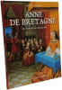 Anne de Bretagne. Jigourel Thierry