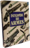 Encyclop&eacute;die des armes. V. Dolinek-J.Durdik