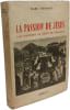 Marc St&eacute;phane. La Passion de J&eacute;sus : Fait d'histoire ou objet de croyance. Marc St&eacute;phane