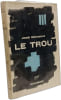 Le Trou. Jos&eacute; Giovanni